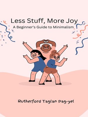 cover image of Less Stuff, More Joy